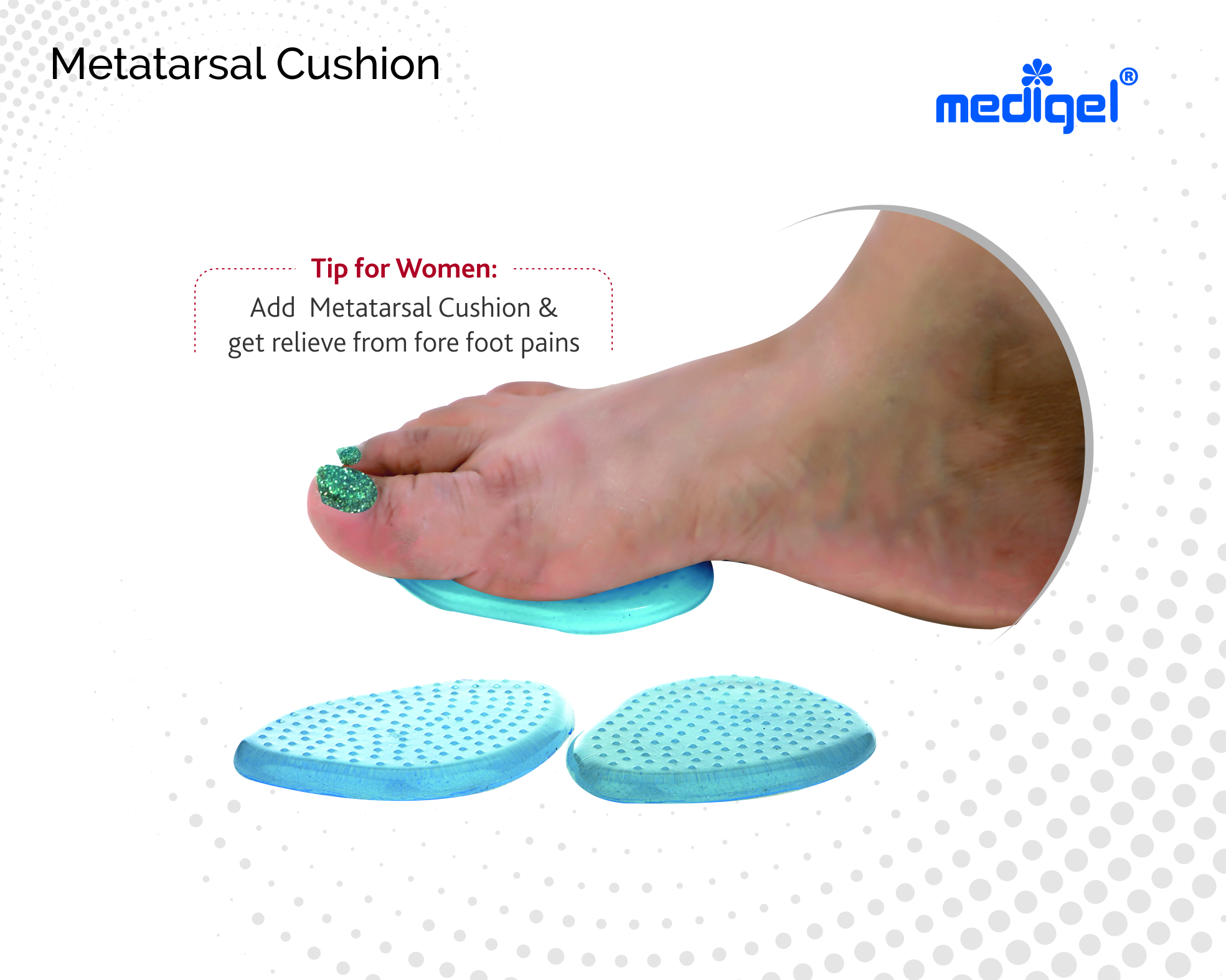 Medigel® Metatarsal Cushion/Pad (Small, Medium, Large)